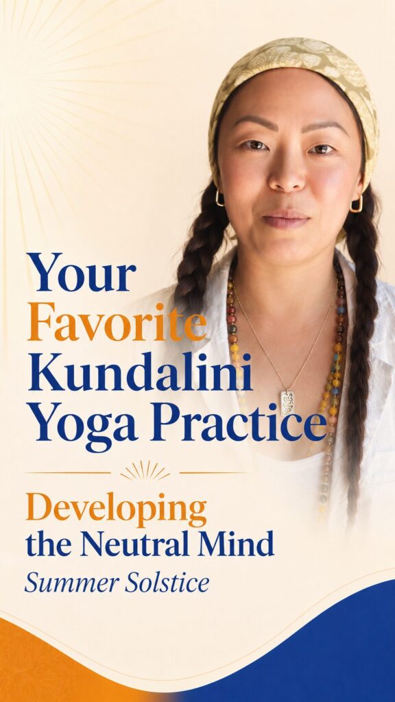 Your Favorite Practice: Developing the Neutral Mind