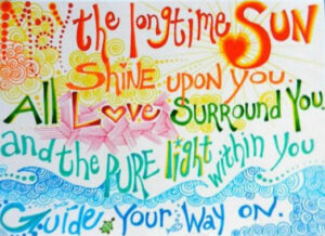 May the Long Time Sun Shine Upon You